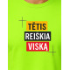 Neoniniai žali marškinėliai Tėtis reiškia viską PK4008 - Užrašai vyrams Neoniniai žali marškinėliai Tėtis reiškia viską PK4008