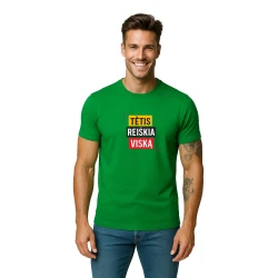 Žali marškinėliai Tėtis reiškia viską